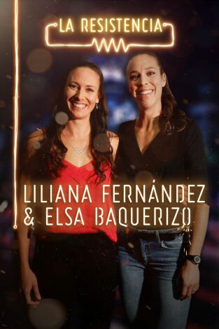 La Resistencia. T(T3). La Resistencia (T3): Liliana Fernández y Elsa Baquerizo