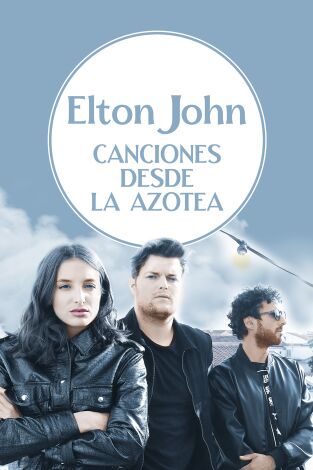 Canciones desde la azotea. T(T1). Canciones desde... (T1): Elton John