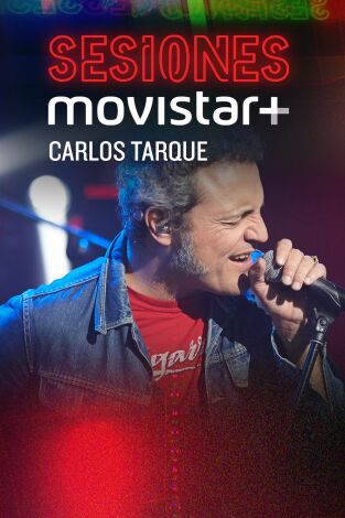 Sesiones Movistar+. T(T1). Sesiones Movistar+ (T1): Carlos Tarque