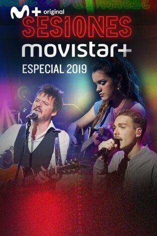 Sesiones Movistar+. T(T2). Sesiones Movistar+ (T2): Especial 2019