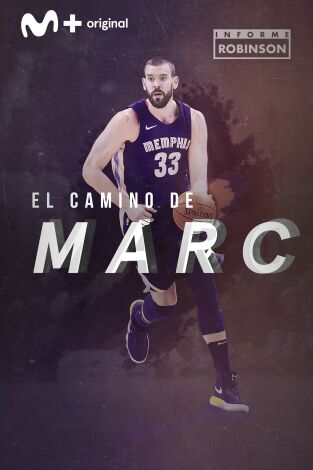 Informe Robinson. T(5). Informe Robinson (5): El camino de Marc
