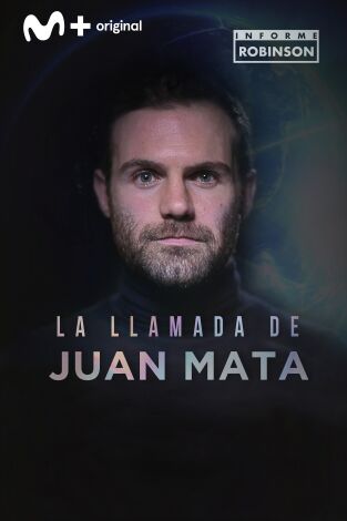 Informe Robinson. T(5). Informe Robinson (5): La llamada de Juan Mata