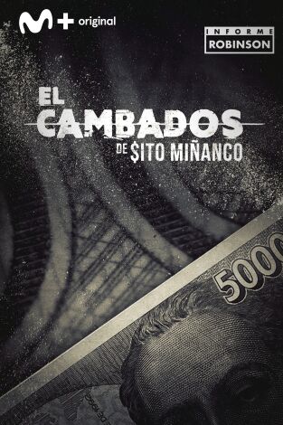 Informe Robinson. T(5). Informe Robinson (5): El Cambados de Sito Miñanco