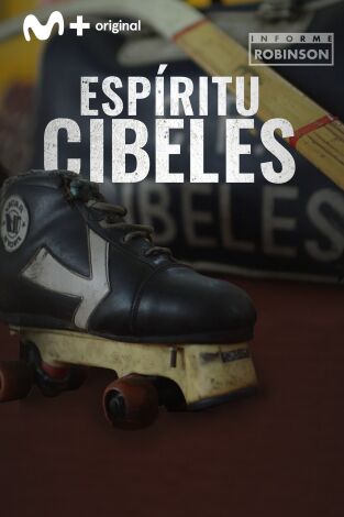 Informe Robinson. T(5). Informe Robinson (5): Espíritu Cibeles