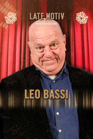 Late Motiv. T(T5). Late Motiv (T5): Leo Bassi