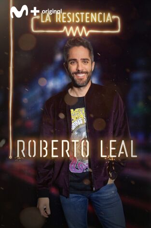 La Resistencia. T(T3). La Resistencia (T3): Roberto Leal