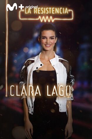 La Resistencia. T(T3). La Resistencia (T3): Clara Lago