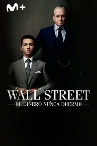 Wall Street: El dinero nunca duerme