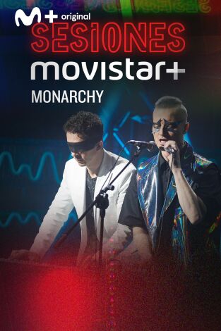 Sesiones Movistar+. T(T2). Sesiones Movistar+ (T2): Monarchy