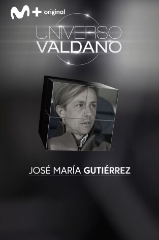 Universo Valdano. T(3). Universo Valdano (3): José María Gutiérrez, 