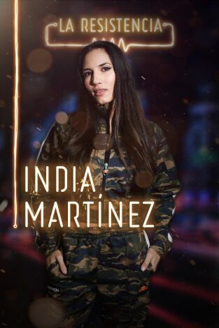 La Resistencia. T(T3). La Resistencia (T3): India Martínez