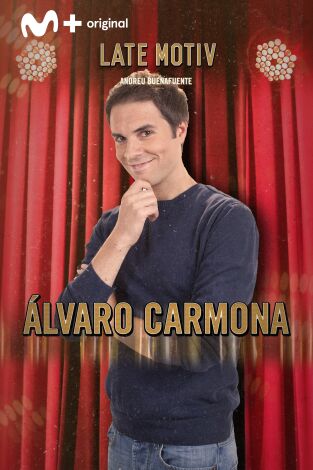 Late Motiv. T(T5). Late Motiv (T5): Álvaro Carmona