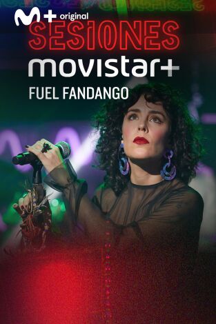 Sesiones Movistar+. T(T2). Sesiones Movistar+ (T2): Fuel Fandango