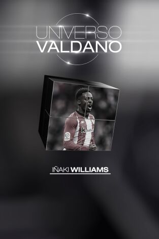 Universo Valdano. T(3). Universo Valdano (3): Iñaki Williams