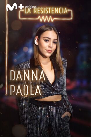 La Resistencia. T(T3). La Resistencia (T3): Danna Paola