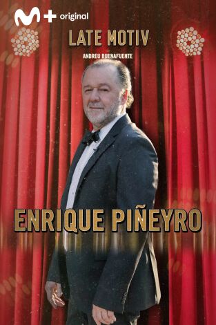 Late Motiv. T(T5). Late Motiv (T5): Enrique Piñeyro