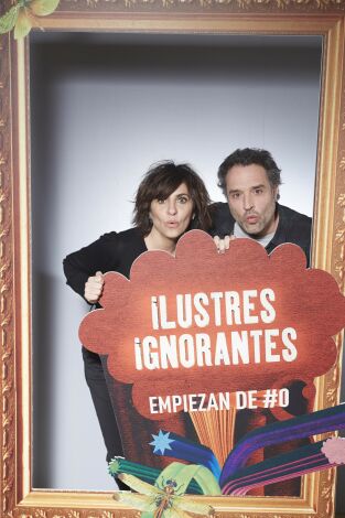 Ilustres Ignorantes. T(T13). Ilustres Ignorantes (T13): Malas compañías