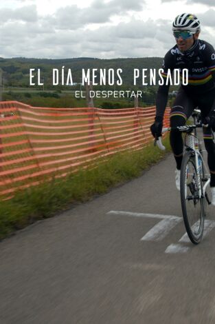 El día menos pensado. El día menos pensado: El Despertar