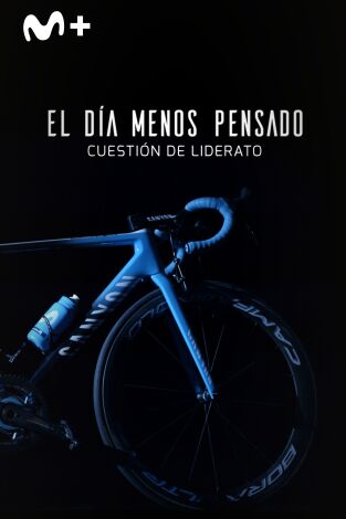 El día menos pensado. El día menos pensado: Cuestión de Liderato