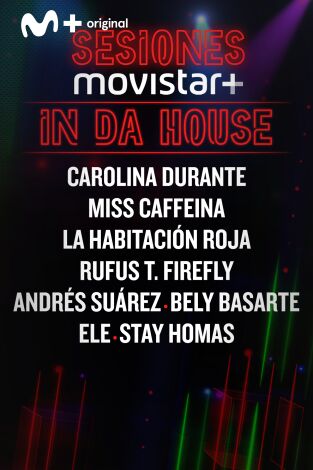 Sesiones Movistar+. T(T2). Sesiones Movistar+ (T2): In da house 2