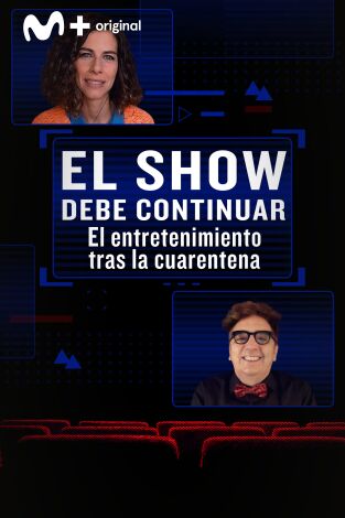 El show debe continuar. T(T1). El show debe... (T1): El entretenimiento tras la cuarentena