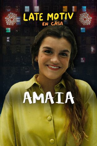 Late Motiv. T(T5). Late Motiv (T5): Amaia