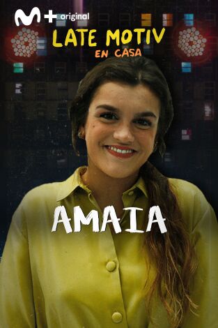 Late Motiv. T(T5). Late Motiv (T5): Amaia