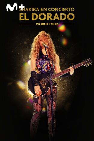 Shakira en concierto: El Dorado World Tour