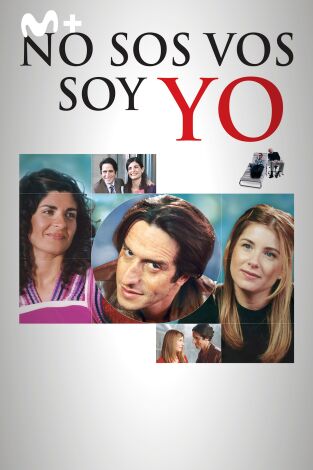 No sos vos, soy yo