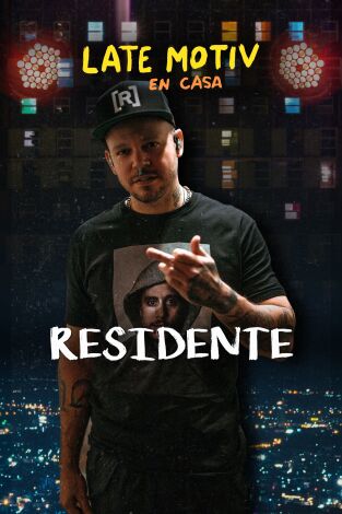 Late Motiv. T(T5). Late Motiv (T5): Residente