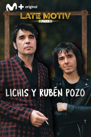 Late Motiv. T(T5). Late Motiv (T5): Rubén Pozo y Lichis