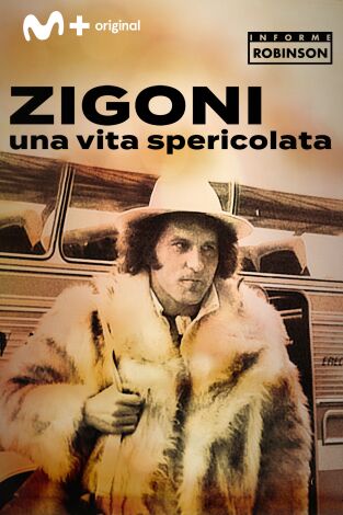 Informe Robinson. T(2). Informe Robinson (2): Una vita Spericolata