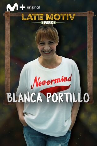 Late Motiv. T(T5). Late Motiv (T5): Blanca Portillo