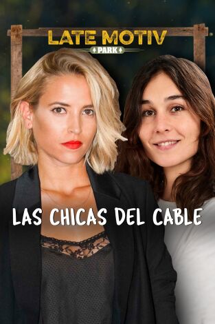 Late Motiv. T(T5). Late Motiv (T5): Ana Fernández y Nadia de Santiago