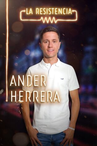 La Resistencia. T(T3). La Resistencia (T3): Ander Herrera