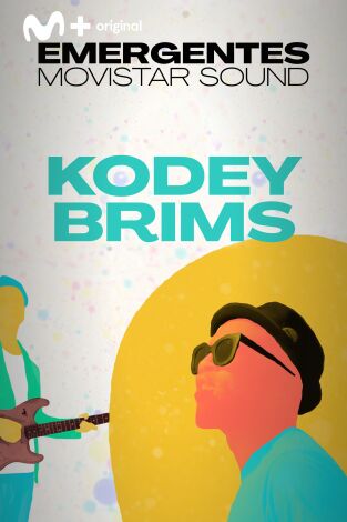 Emergentes Movistar Sound. T(T1). Emergentes... (T1): Kodey Brims