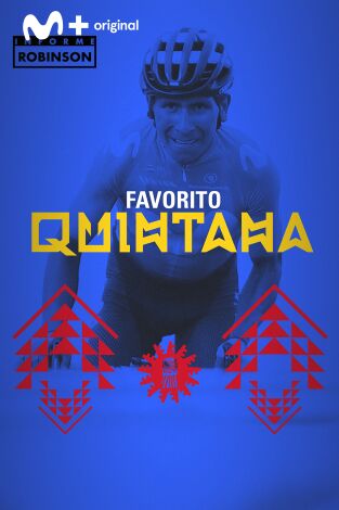 Informe Robinson. T(2). Informe Robinson (2): Favorito Quintana