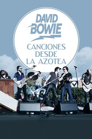 Canciones desde la azotea. T(T1). Canciones desde... (T1): David Bowie