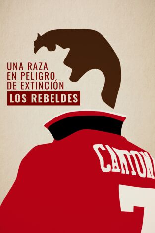 Los Rebeldes. Los Rebeldes: Una raza en peligro de extinción