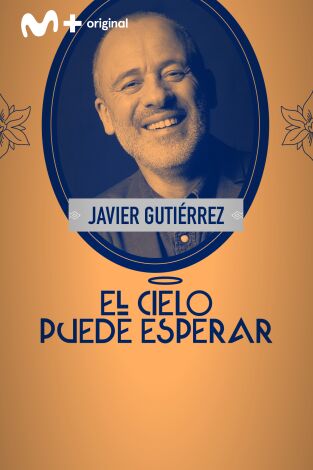 El cielo puede esperar. T(T2). El cielo puede... (T2): Javier Gutiérrez