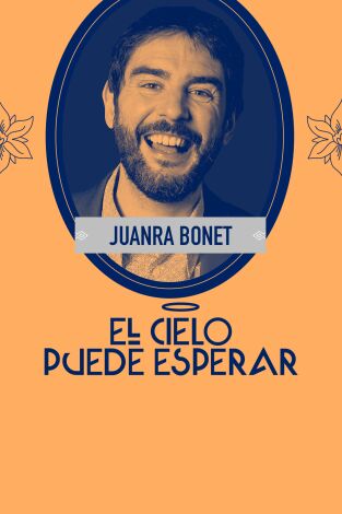 El cielo puede esperar. T(T2). El cielo puede... (T2): Juanra Bonet