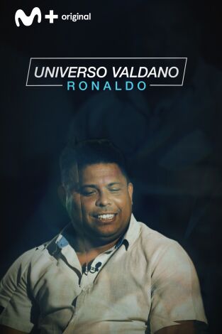 Universo Valdano. T(4). Universo Valdano (4): Ronaldo