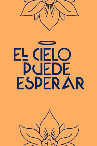 El cielo puede esperar. T(T2). El cielo puede esperar (T2)