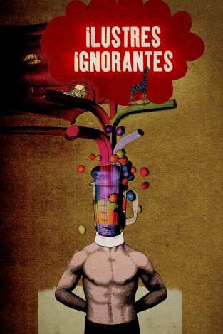 Ilustres ignorantes. T(T2). Ilustres ignorantes (T2): La enseñanza