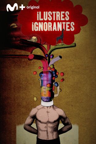 Ilustres ignorantes. T(T3). Ilustres ignorantes (T3): Los Superhéroes