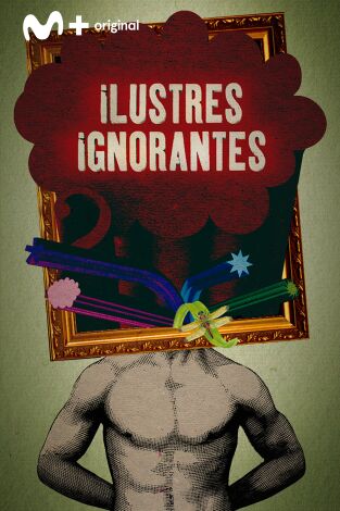 Ilustres ignorantes. T(T8). Ilustres ignorantes (T8)