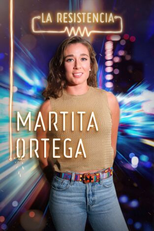 La Resistencia. T(T4). La Resistencia (T4): Marta Ortega