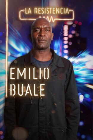 La Resistencia. T(T4). La Resistencia (T4): Emilio Buale