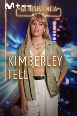 La Resistencia. T(T4). La Resistencia (T4): Kimberley Tell