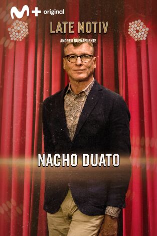 Late Motiv. T(T6). Late Motiv (T6): Nacho Duato